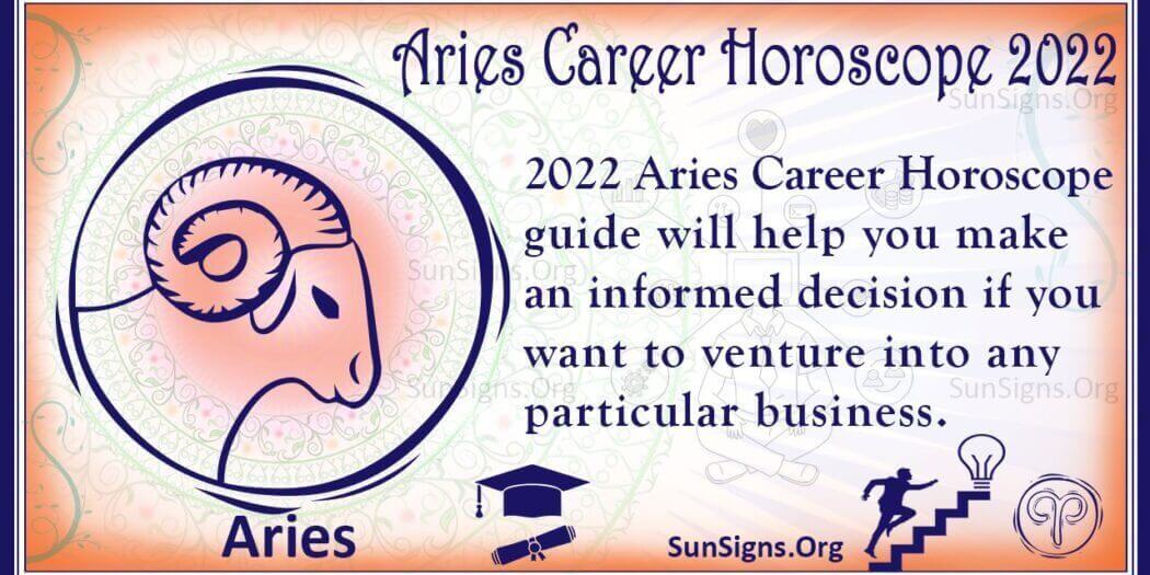 Aries Career, Business, Education Horoscope 2022 Predictions