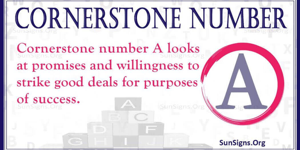 Numerology Cornerstone Number A: Delivering Your Promises - SunSigns.Org