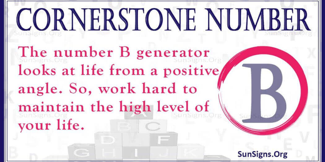 Numerology Cornerstone Number B: Always Be Accountable - SunSigns.Org