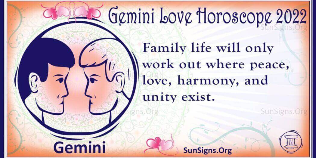 Gemini Love, Relationship, Marriage, Family Horoscope 2022 Predictions