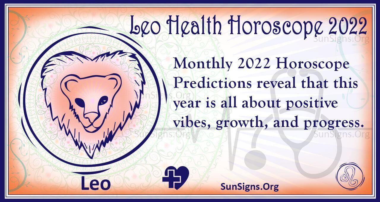 Leo Health And Fitness Horoscope 2022 Predictions