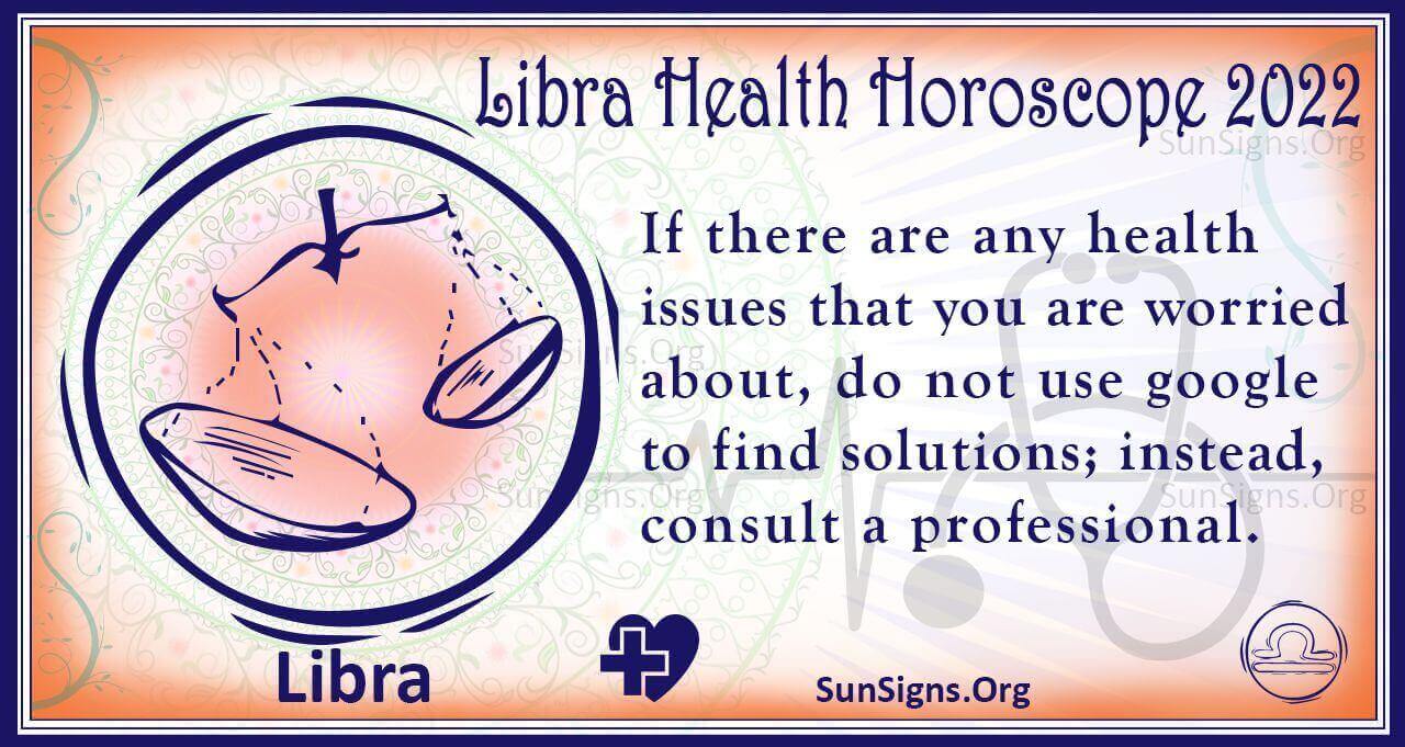 Libra Health And Fitness Horoscope 2022 Predictions