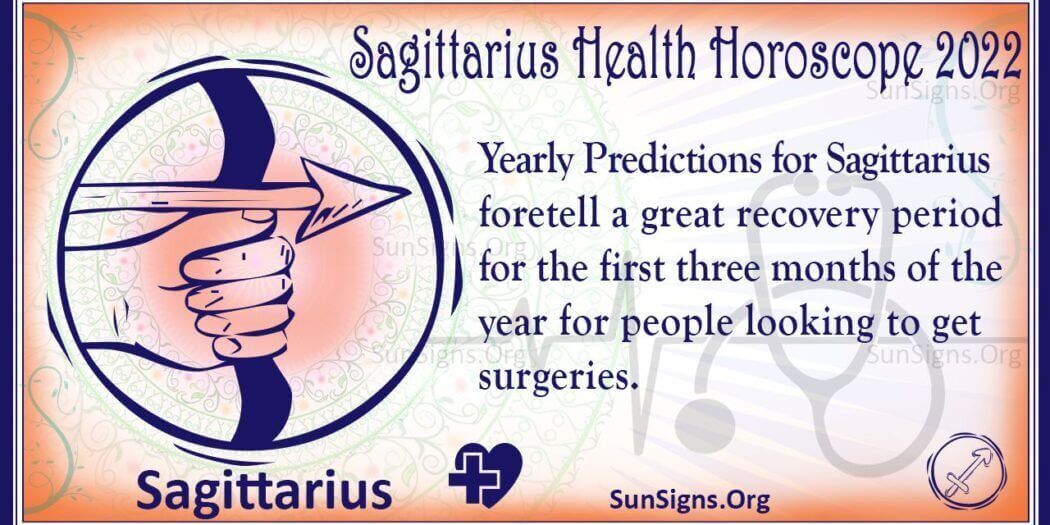 Sagittarius Health And Fitness Horoscope 2022 Predictions - SunSigns.Org