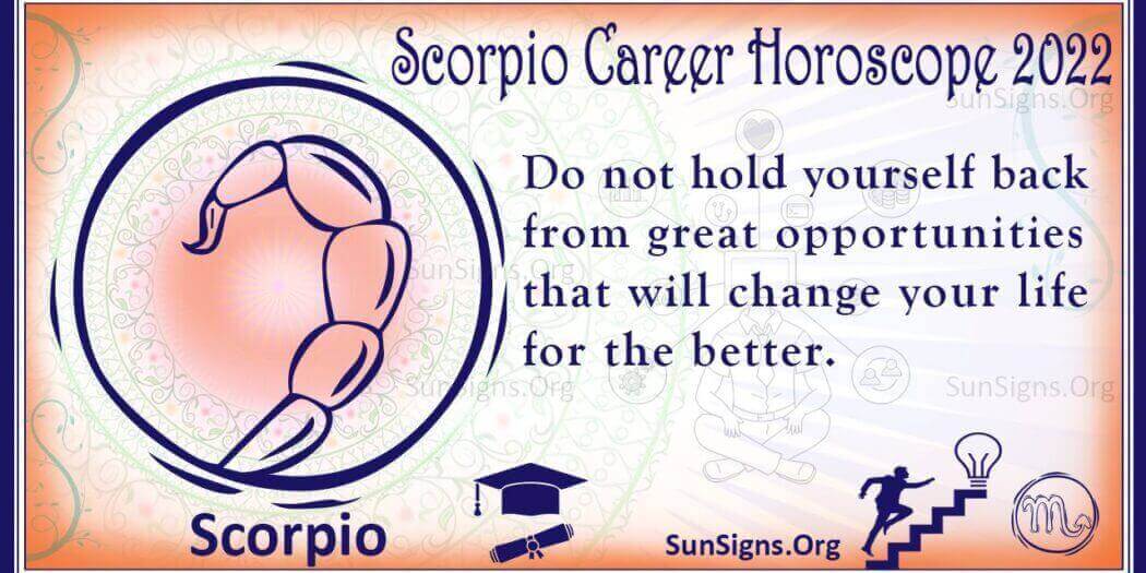 Scorpio Career, Business, Education Horoscope 2022 Predictions