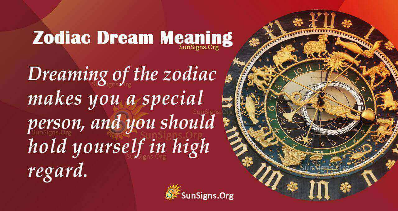 Dream About Zodiac Meaning, Interpretation And Symbolism