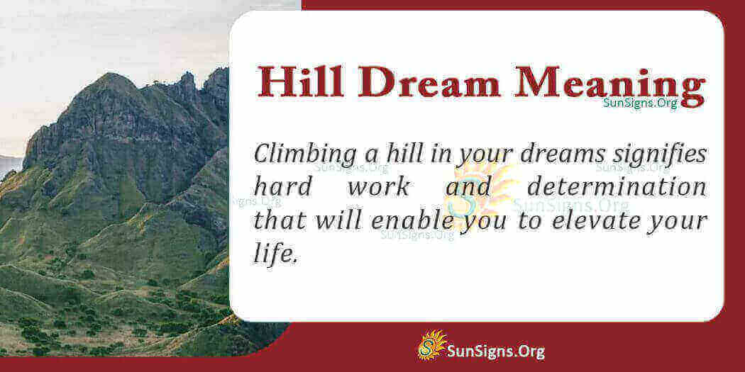 See A Hill In Your Dream Meaning Interpretation And Symbolism