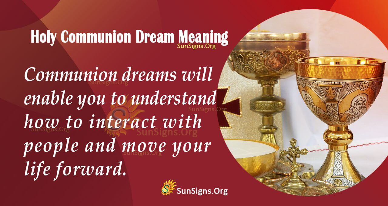 meaning-of-a-holy-communion-dream-interpretation-and-symbolism