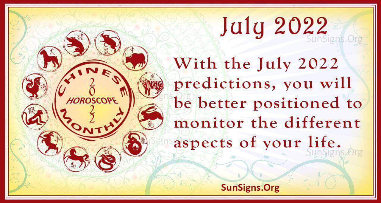 July 2022 Chinese Horoscope Predictions SunSigns.Org