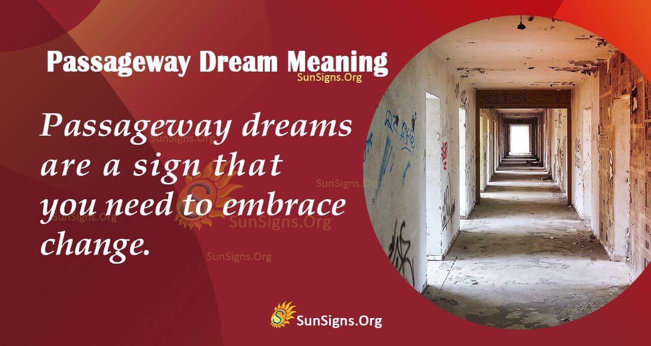 Passageway Dream Symbol Meaning Interpretation And Symbolism Sunsignsorg 3572