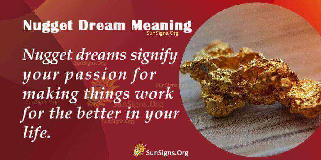 Dreaming Of A Nugget Meaning, Interpretation and Symbolism