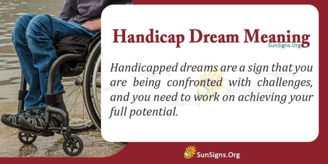 Handicapped Dream Meaning Interpretation And Symbolism SunSigns Org