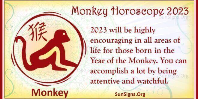 Monkey Horoscope 2023 Luck And Feng Shui Predictions SunSigns Org