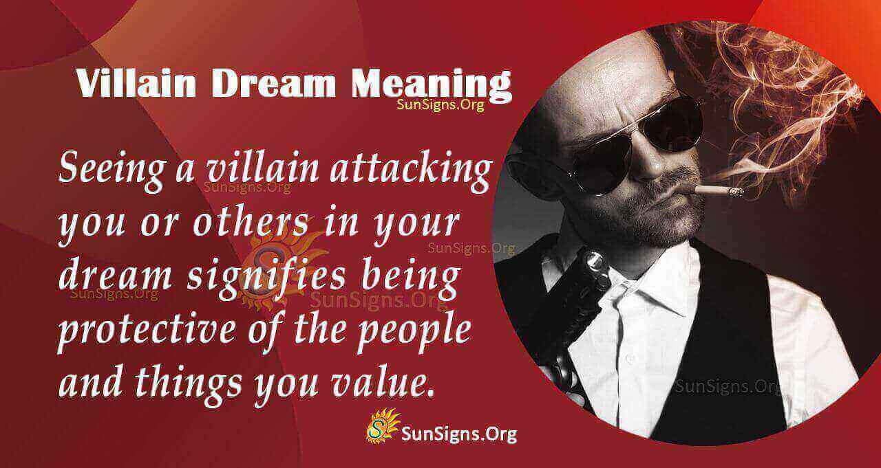 villain-in-dream-meaning-interpretation-and-symbolism-sunsigns-org