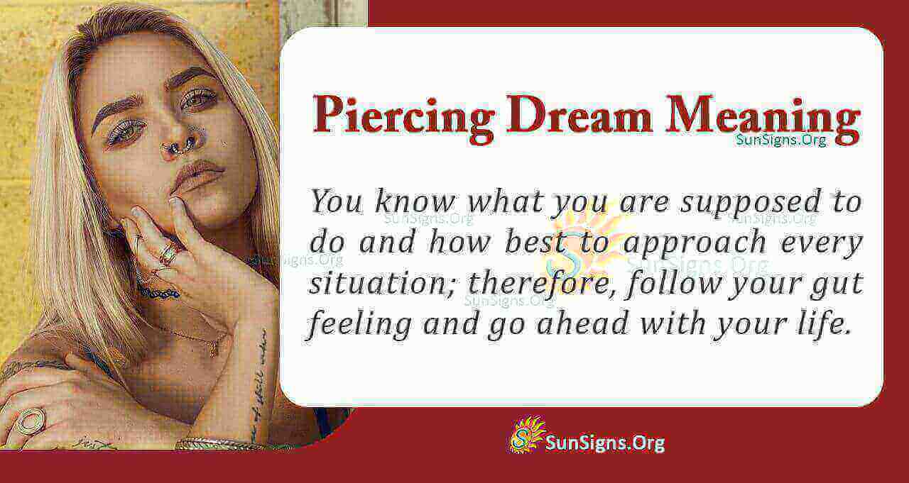 Dreaming Of A Piercing Meaning Interpretation And Symbolism