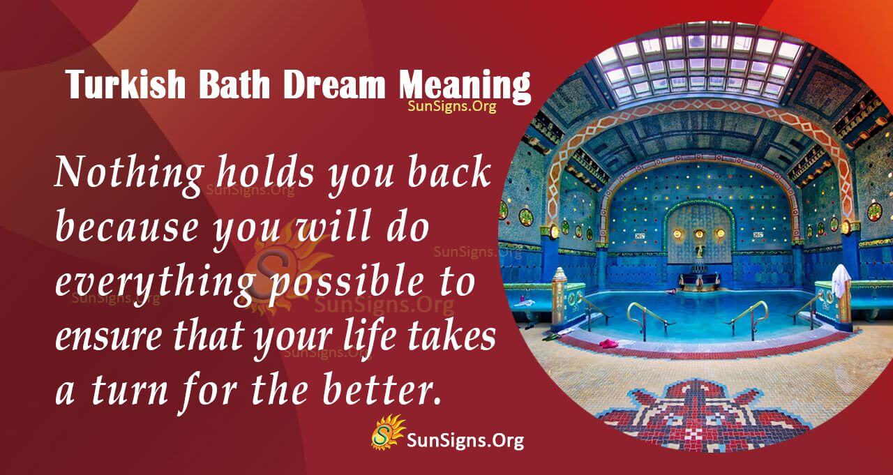 Meaning Of A Turkish Bath Dream - Interpretation And Symbolism ...