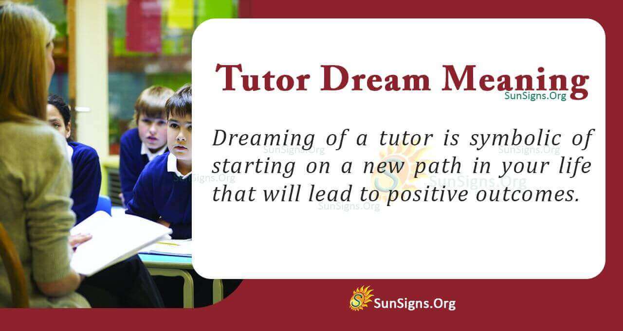 Tutor Dream Meaning 1 