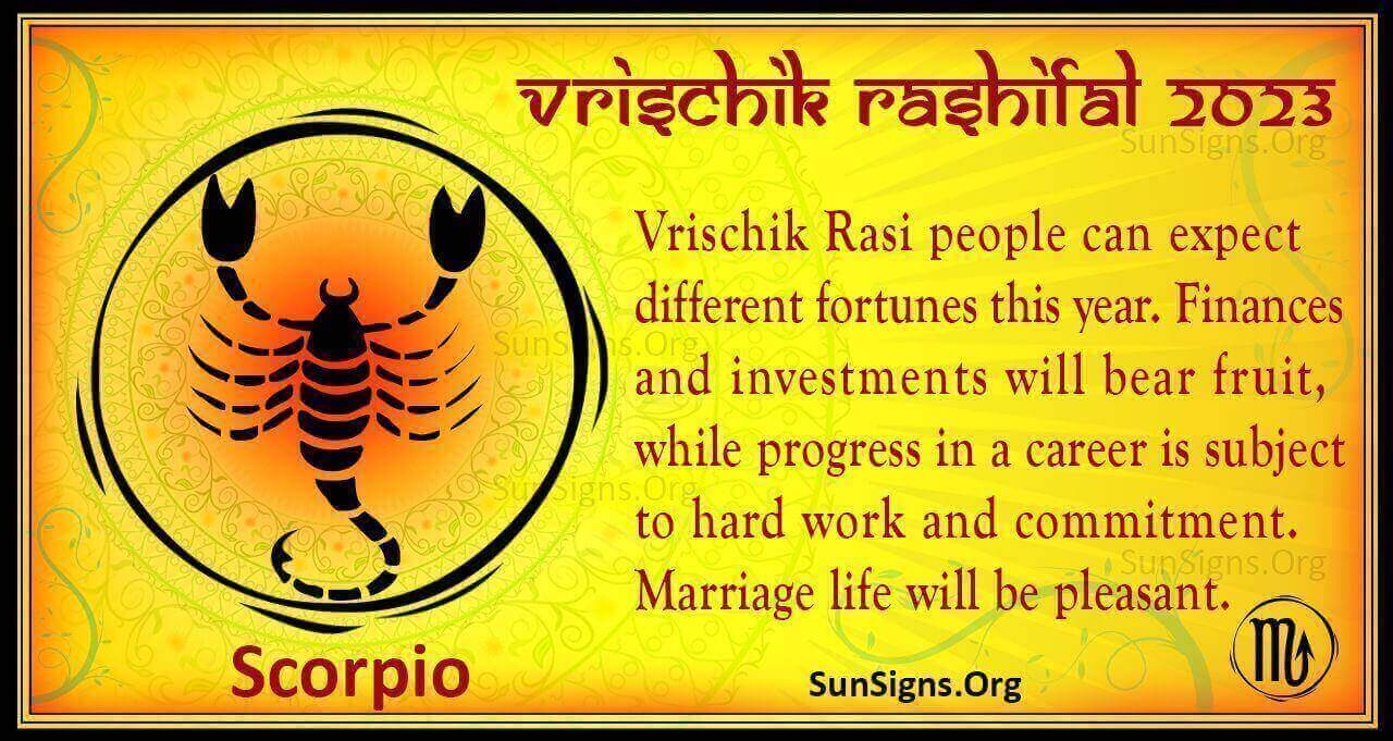 Vrischik Rashifal 2023 Yearly Bhavishya Rashi Predictions