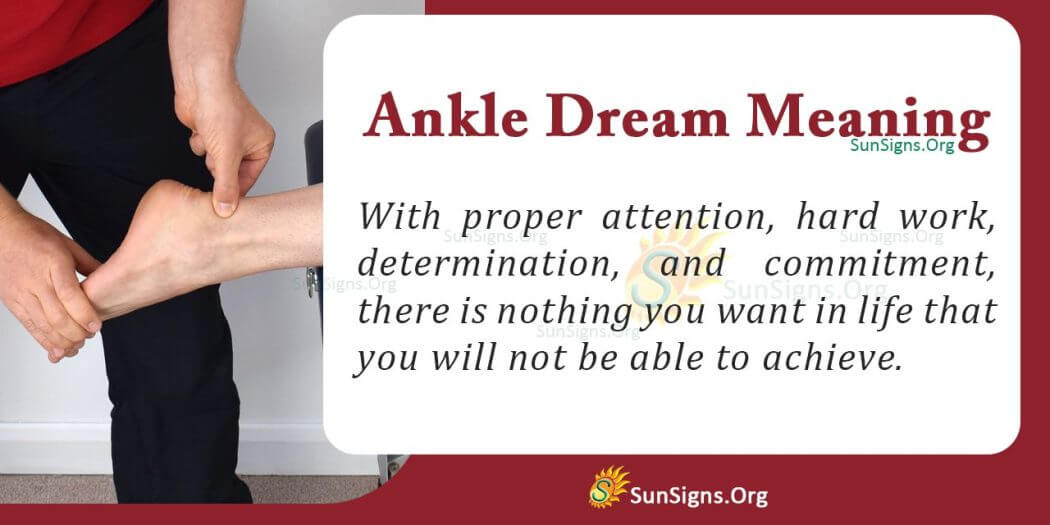 Ankle Dream Symbol Meaning Interpretation And Symbolism Sunsignsorg 7583