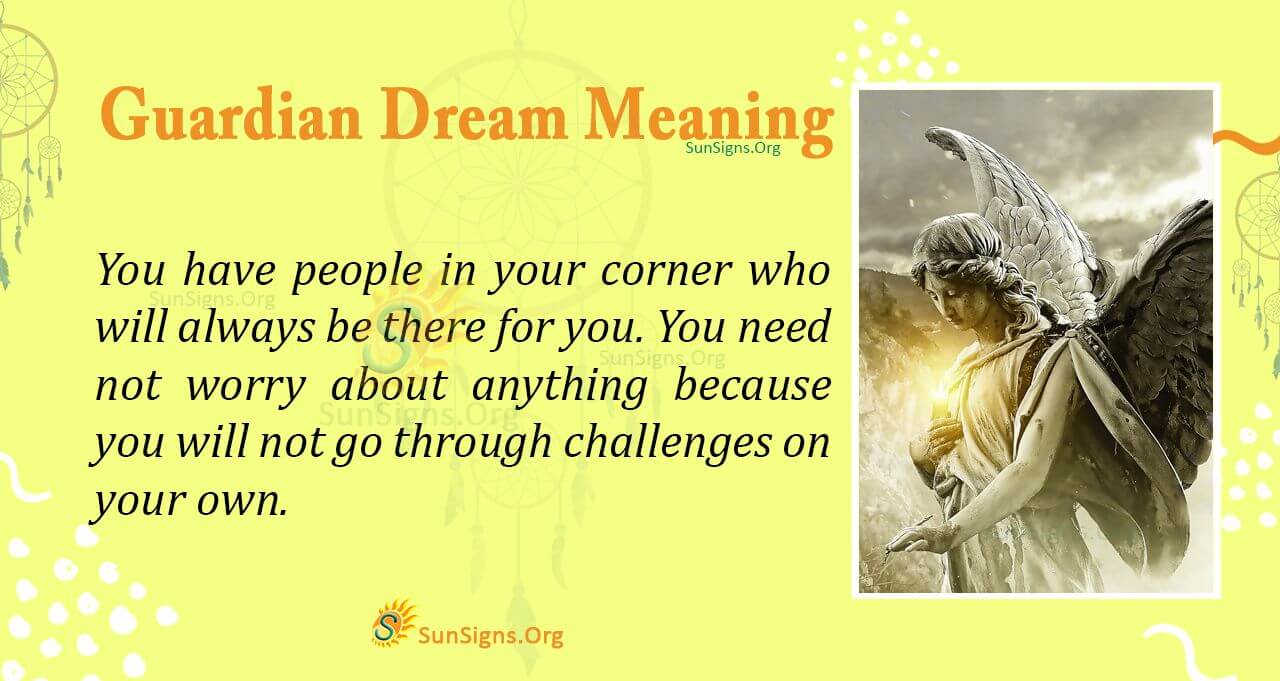 See A Guardian In Your Dream Meaning Interpretation And Symbolism Sunsignsorg 9429