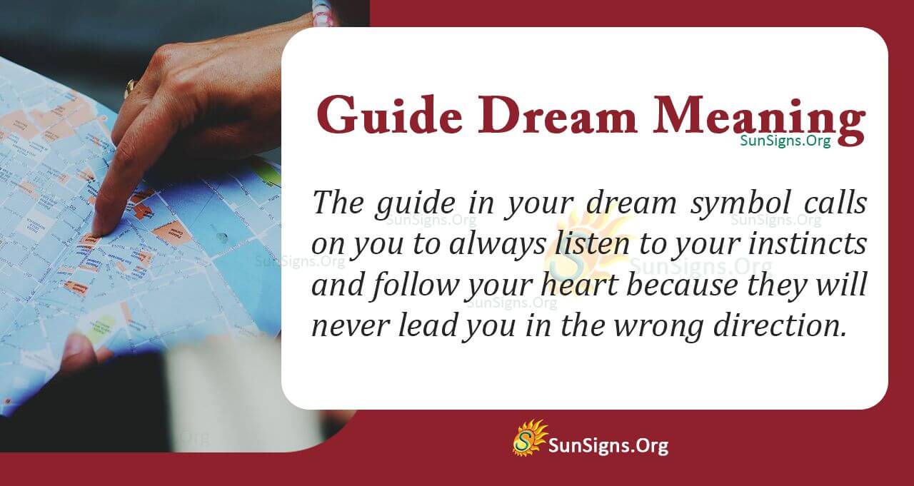 Guide In Your Dream Meaning Interpretation And Symbolism Sunsignsorg 4557