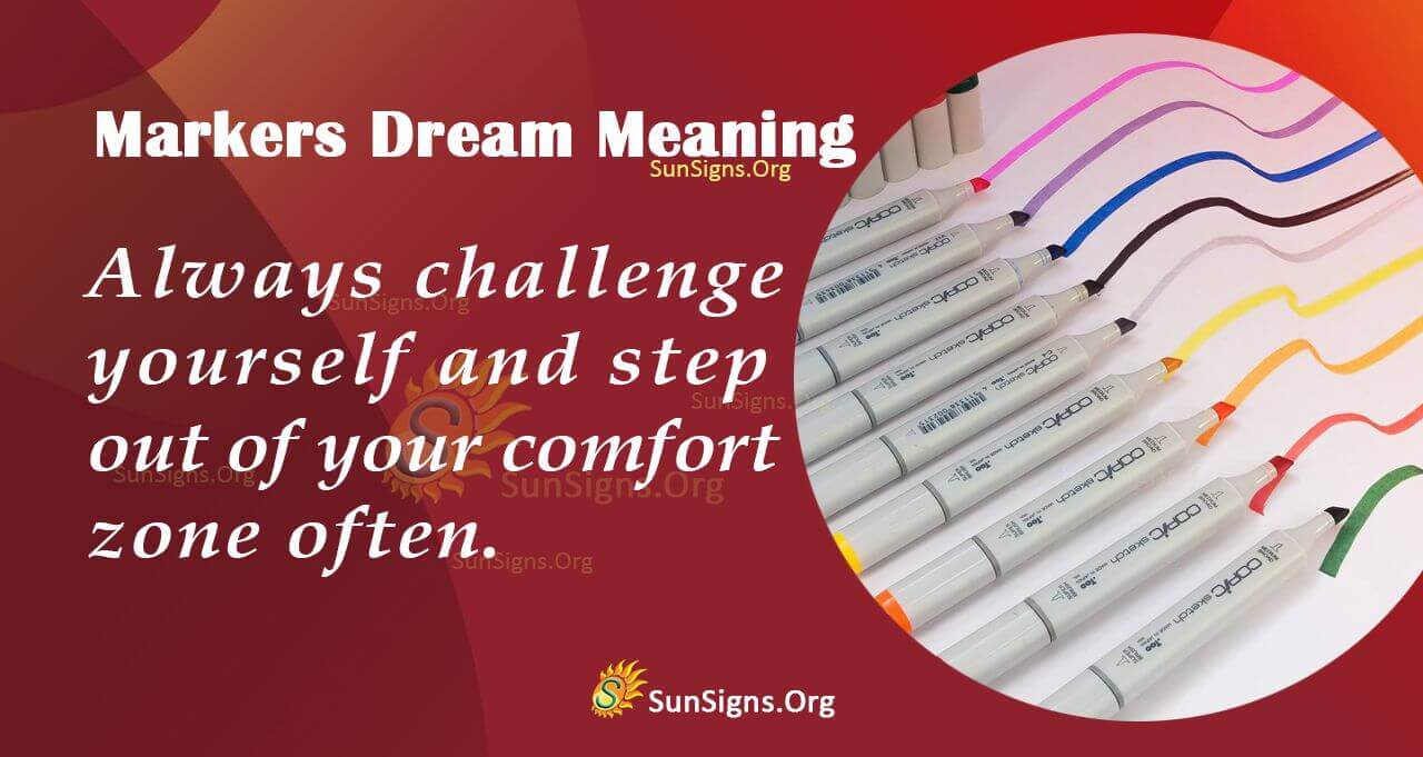 Seeing Markers In Your Dream Meaning Interpretation And Symbolism Sunsignsorg 9335