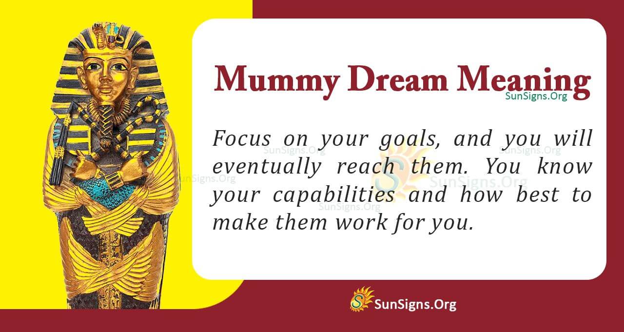 dream-about-mummy-meaning-interpretation-and-symbolism-sunsigns-org