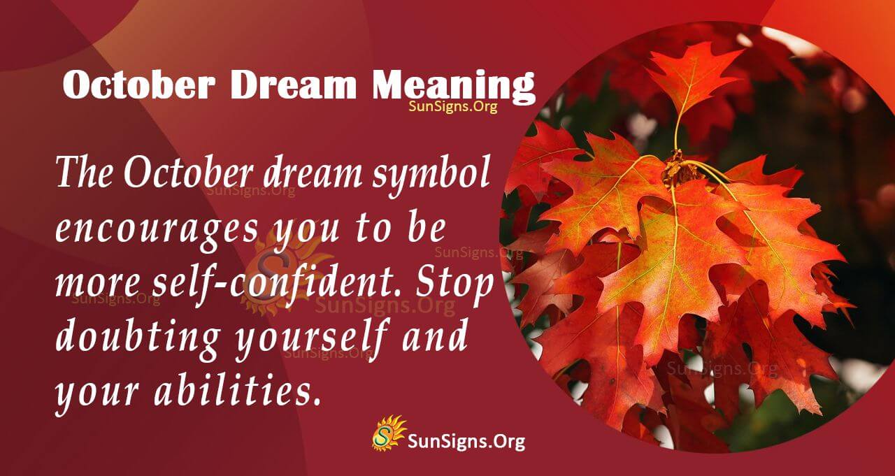 Meaning Of An October Dream - Interpretation And Symbolism - SunSigns.Org