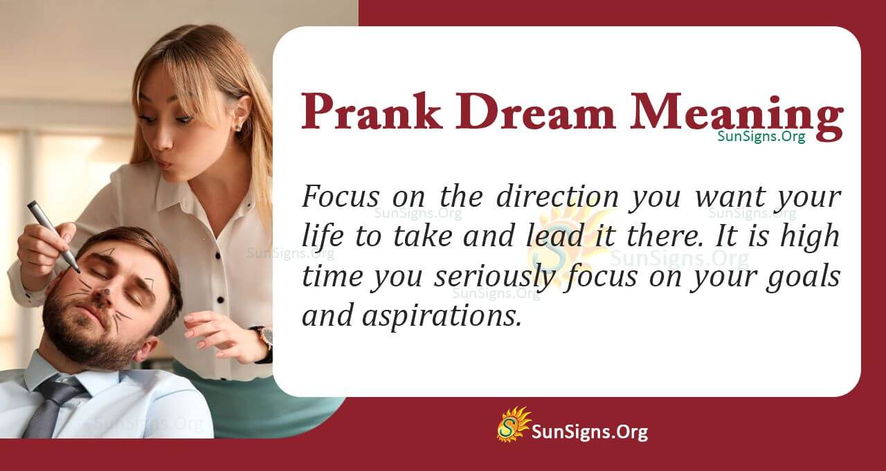 Dream About A Prank Meaning Interpretation And Symbolism