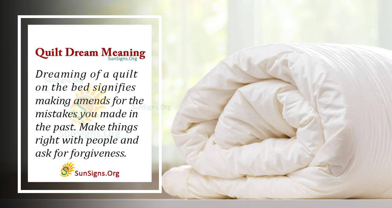 Understanding Quilt Dreams Meaning, Interpretation And Symbolism