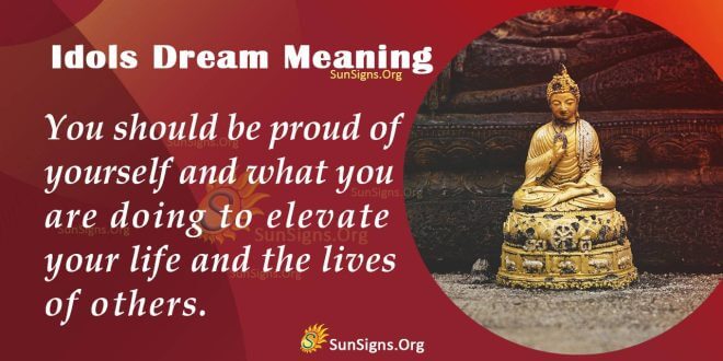 What Does an Idol Dream Mean? Interpretation and Symbolism - SunSigns.Org