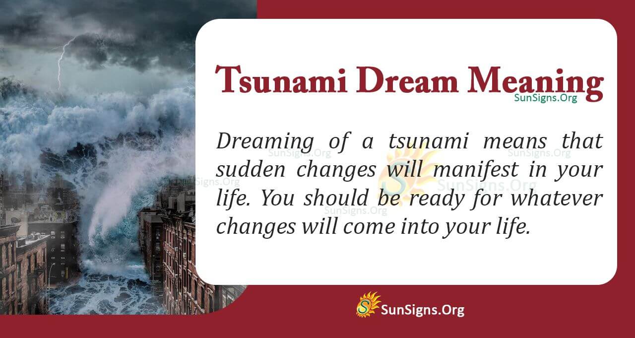 Dreaming Of A Tsunami - Meaning, Interpretation And Symbolism - SunSigns.Org