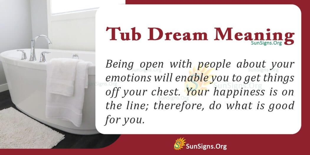 Seeing a Tub in Your Dream Meaning, Interpretation and Symbolism