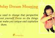 Delay Dream Meaning