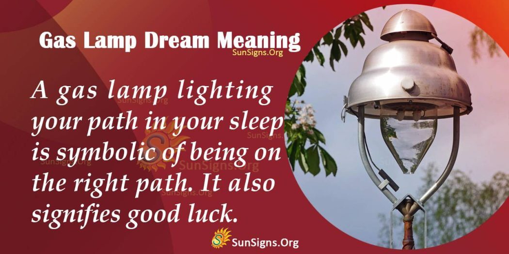 what-does-a-gas-lamp-mean-in-your-dream-interpretation-and-symbolism