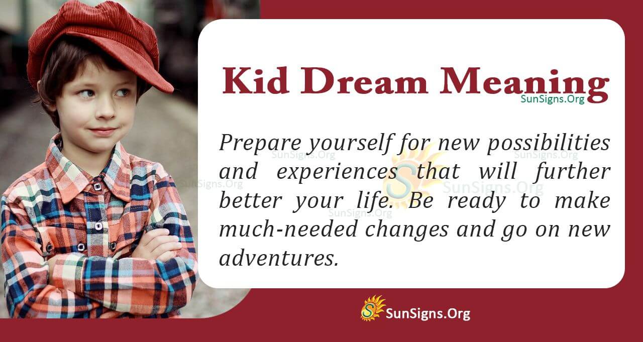 A Kid In Your Dream Meaning Interpretation And Symbolism SunSigns Org