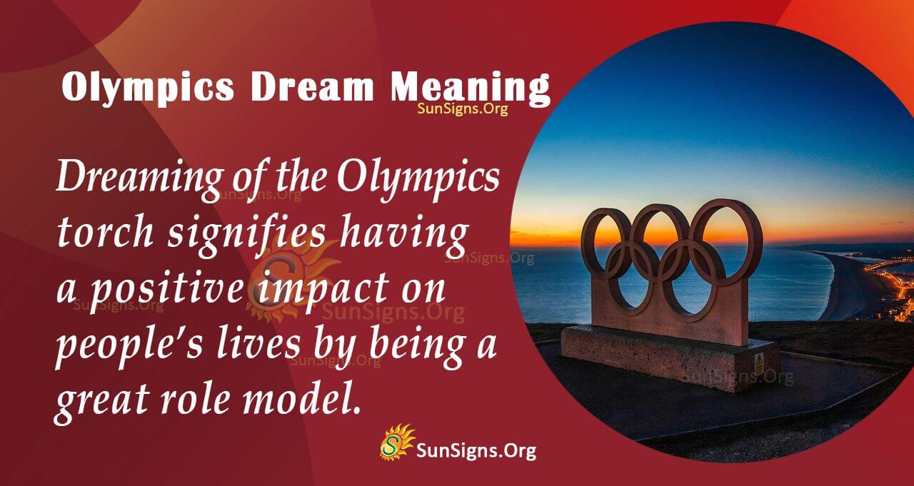 Dream Of Olympics - Meaning, Interpretation And Symbolism - SunSigns.Org