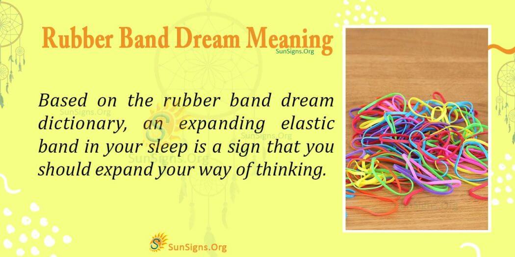 rubber-band-in-a-dream-meaning-interpretation-and-symbolism