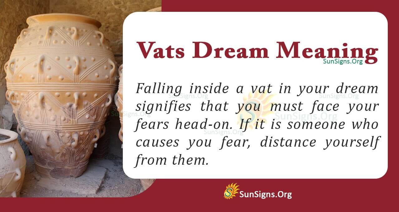 What Does a Vat Dream Mean in Your Waking Hours? Interpretation and