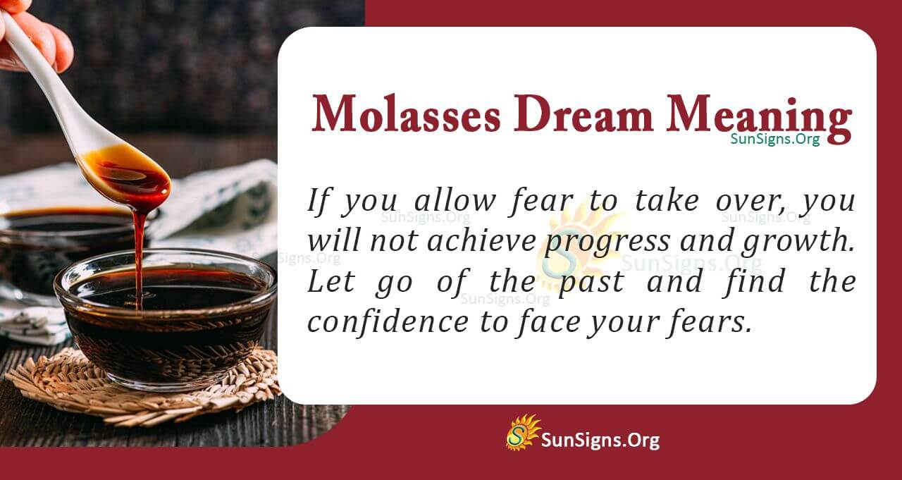 Seeing Molasses in Your Dream Meaning, Interpretation and Symbolism