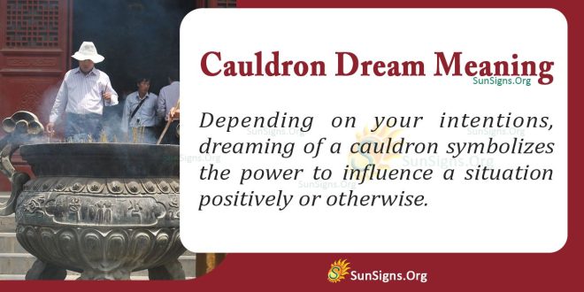 Cauldron Dream Meaning