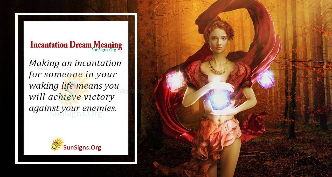 the-meaning-of-incantation-dreams-interpretation-and-symbolism