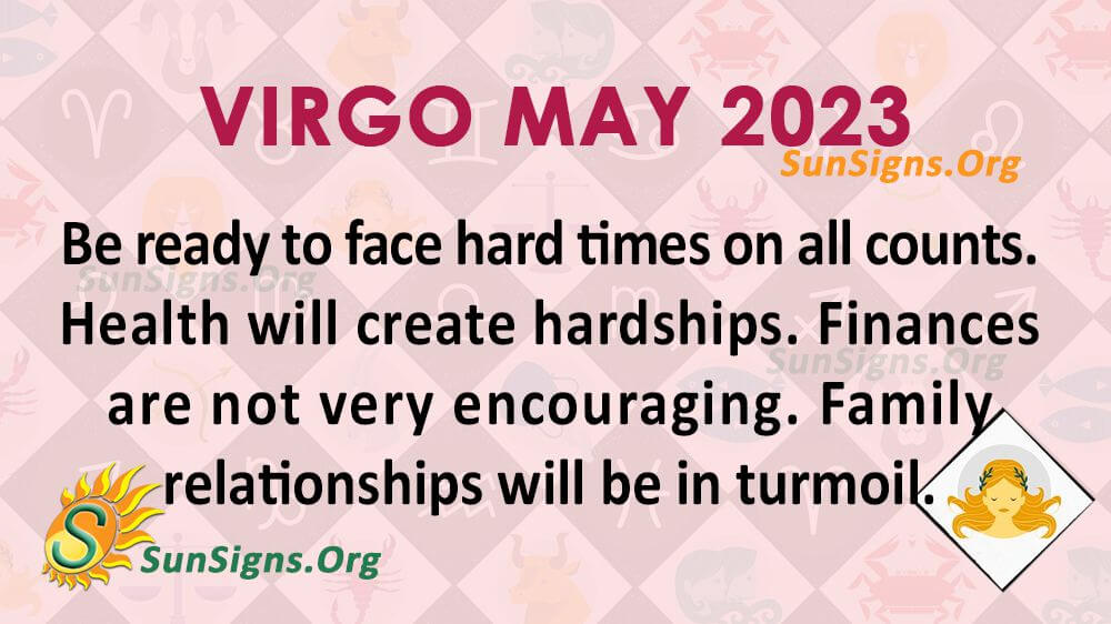 Virgo May 2023 Monthly Horoscope Predictions