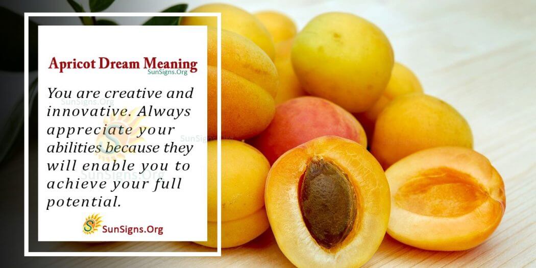 Seeing Apricot In Your Dream Meaning, Interpretation and Symbolism