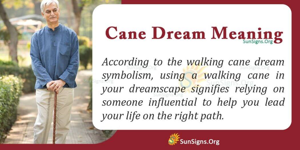 Dream About a Walking Cane - Meaning, Interpretation And Symbolism ...