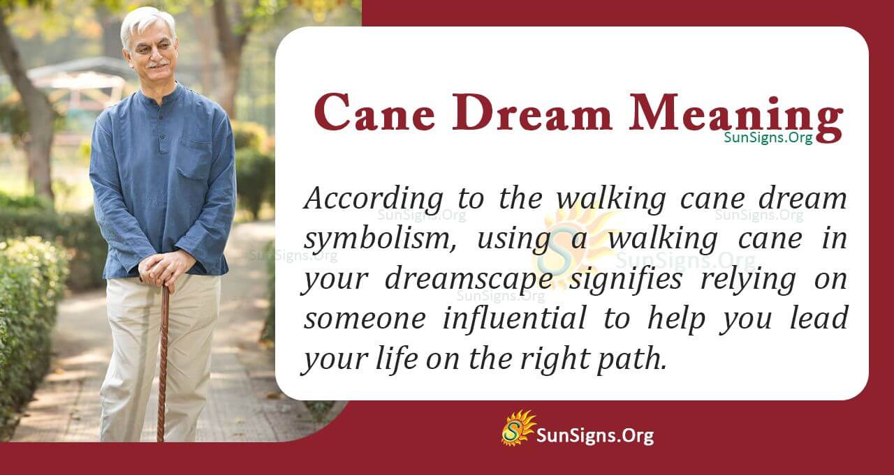 Dream About a Walking Cane - Meaning, Interpretation And Symbolism ...