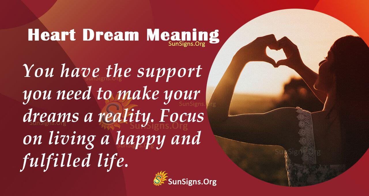 Dreaming Of A Heart - Meaning, Interpretation And Symbolism - Sunsigns.org