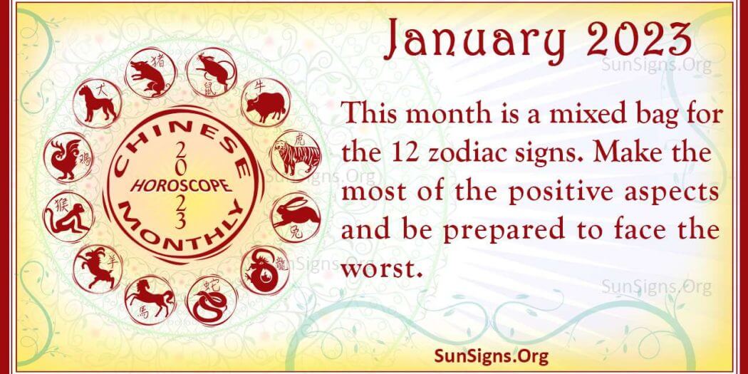 January 2023 Chinese Horoscope Predictions - SunSigns.Org