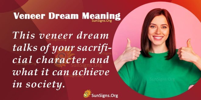 Veneer Dream Meaning