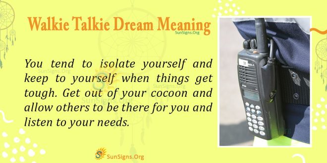 Walkie Talkie Dream Meaning