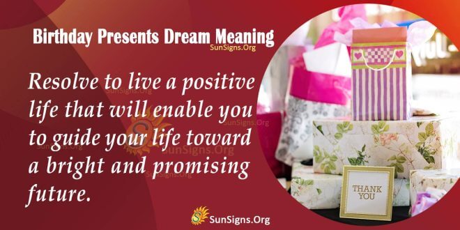 Birthday Presents Dream Meaning